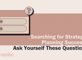 Searching for Strategic Planning Success? Ask Yourself These Questions